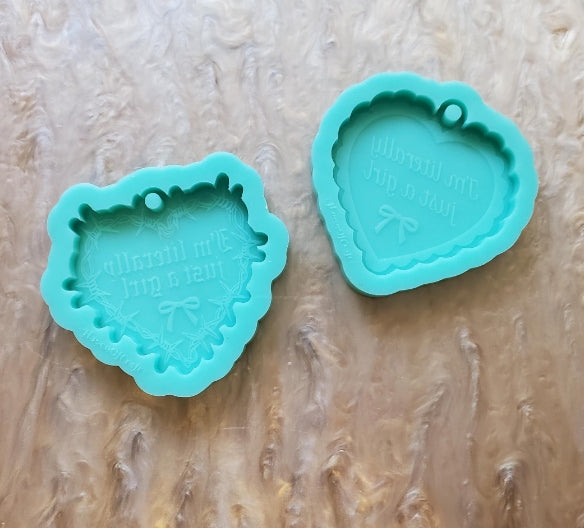 1/4 Inch Thick Keychain Mold \ 2 Style to Choose From \ I’m literally just a girl - Made to order