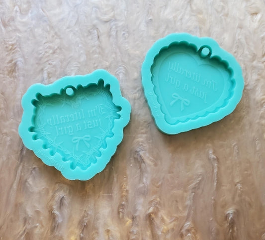 1/4 Inch Thick Keychain Mold \ 2 Style to Choose From \ I’m literally just a girl - Made to order