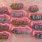 Zodiac keychain mold 1/4 inches thick
