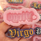 Zodiac keychain mold 1/4 inches thick